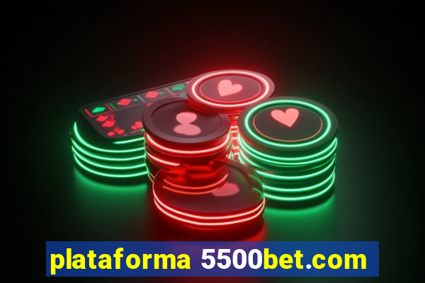plataforma 5500bet.com